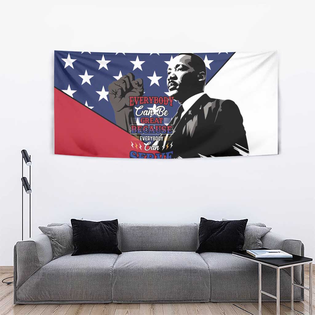 Happy MLK Day Tapestry Everybody Can Be Great Because Everybody Can Serve - Wonder Print Shop