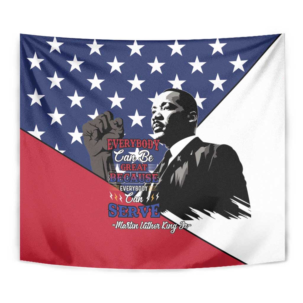 Happy MLK Day Tapestry Everybody Can Be Great Because Everybody Can Serve - Wonder Print Shop