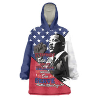 Happy MLK Day Wearable Blanket Hoodie Everybody Can Be Great Because Everybody Can Serve - Wonder Print Shop