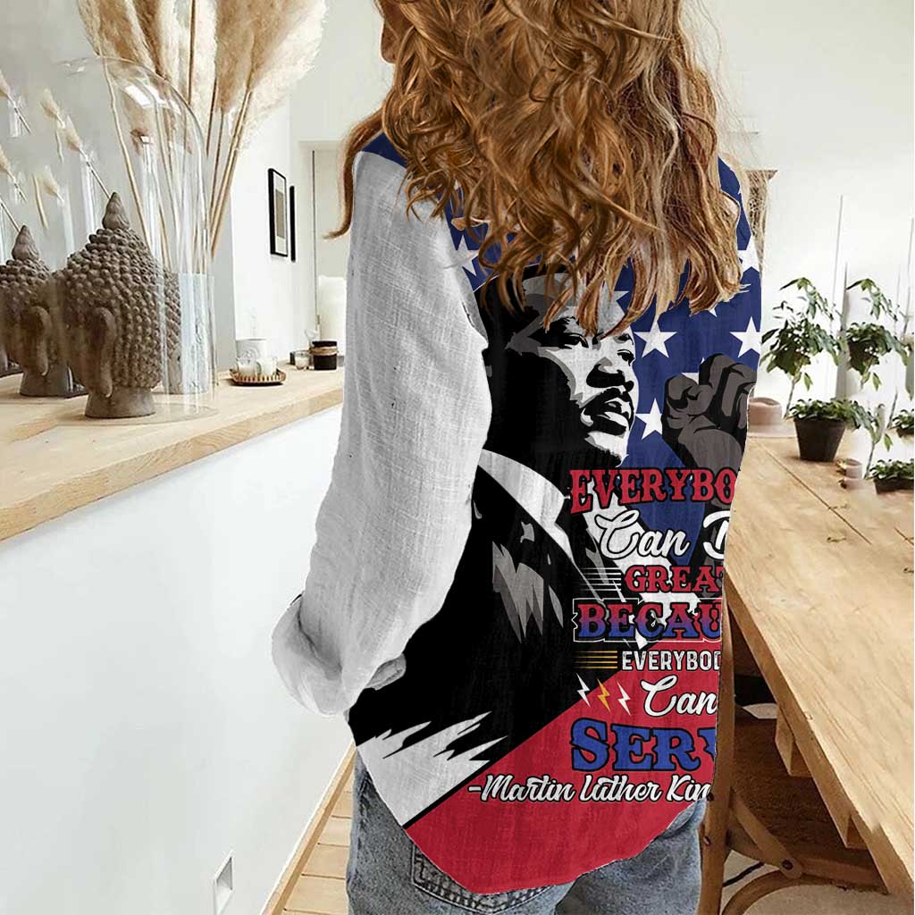 Happy MLK Day Women Casual Shirt Everybody Can Be Great Because Everybody Can Serve - Wonder Print Shop