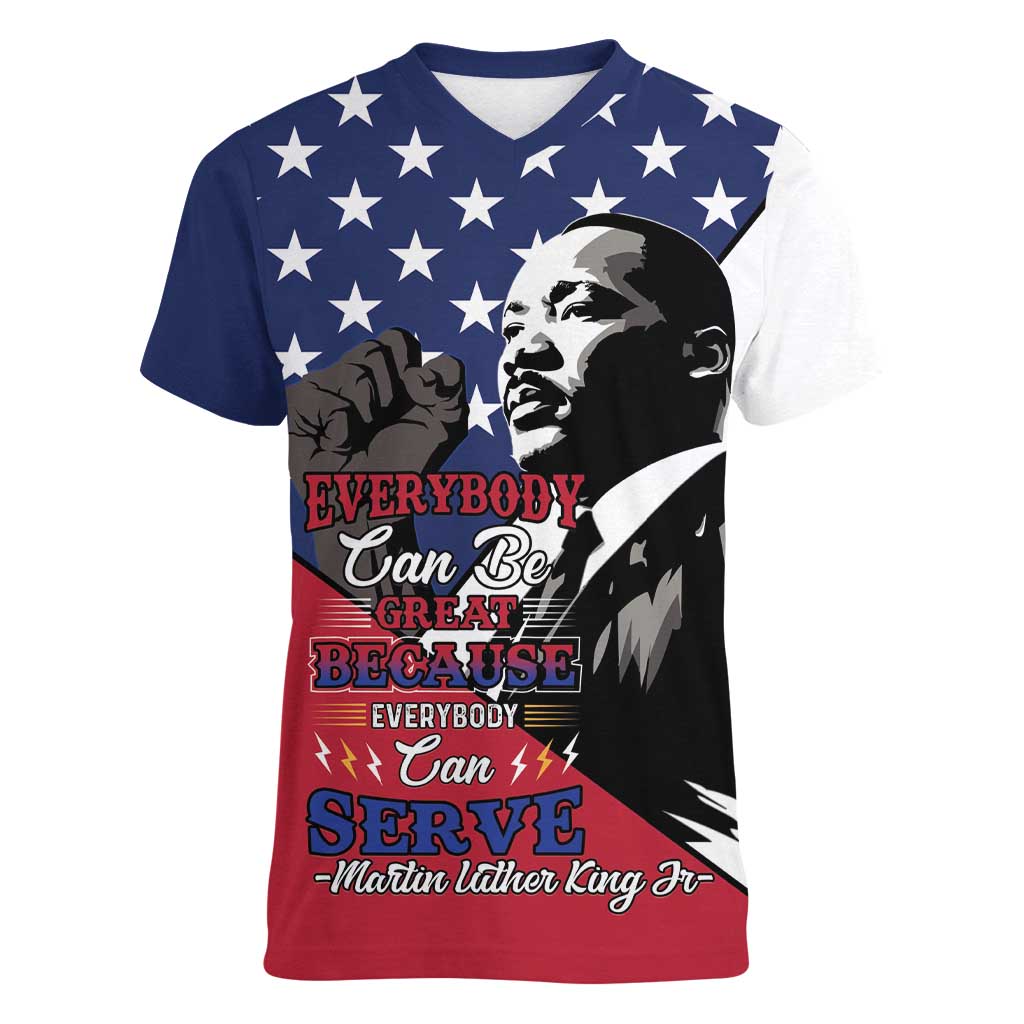 Happy MLK Day Women V-Neck T-Shirt Everybody Can Be Great Because Everybody Can Serve - Wonder Print Shop