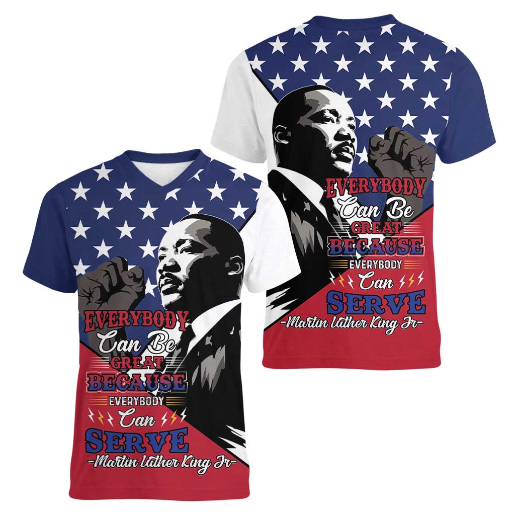 Happy MLK Day Women V-Neck T-Shirt Everybody Can Be Great Because Everybody Can Serve - Wonder Print Shop