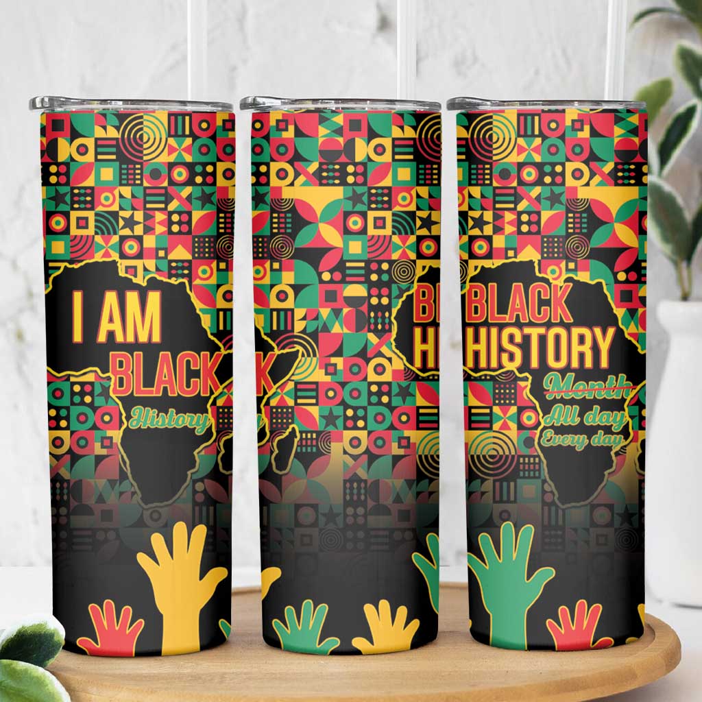 Black History Month Skinny Tumbler I Am Black History - Wonder Print Shop