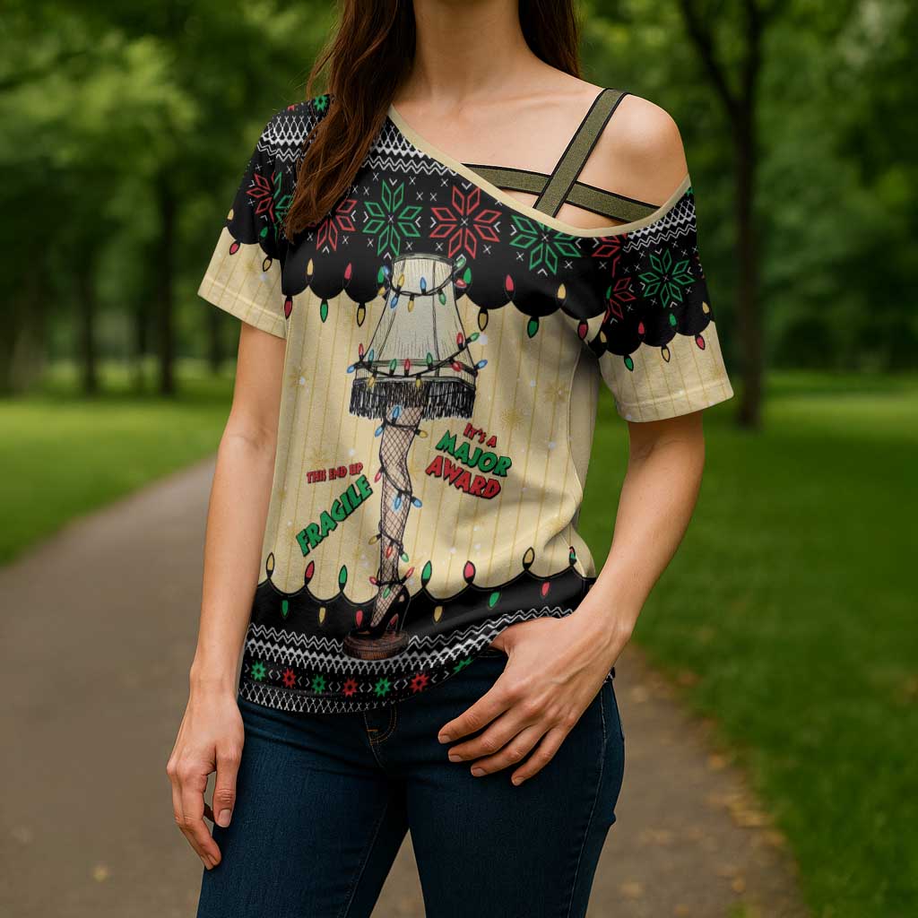 Christmas Story Cross Shoulder Shirt Fragile Leg Lamp - Wonder Print Shop