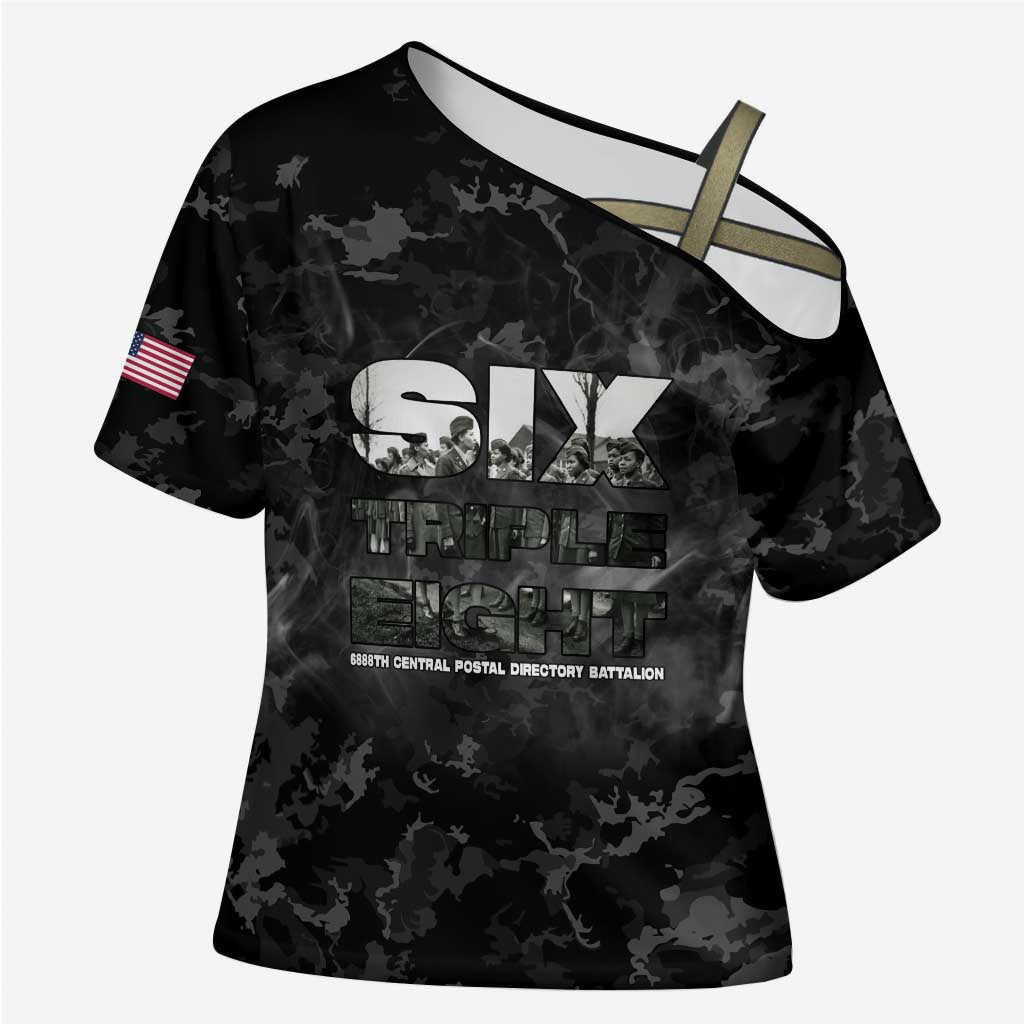 African American Heroes Cross Shoulder Shirt Six Triple Eight - Camo Style
