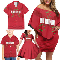 Custom Burundi Football Family Matching Off Shoulder Short Dress and Hawaiian Shirt Come On Intamba