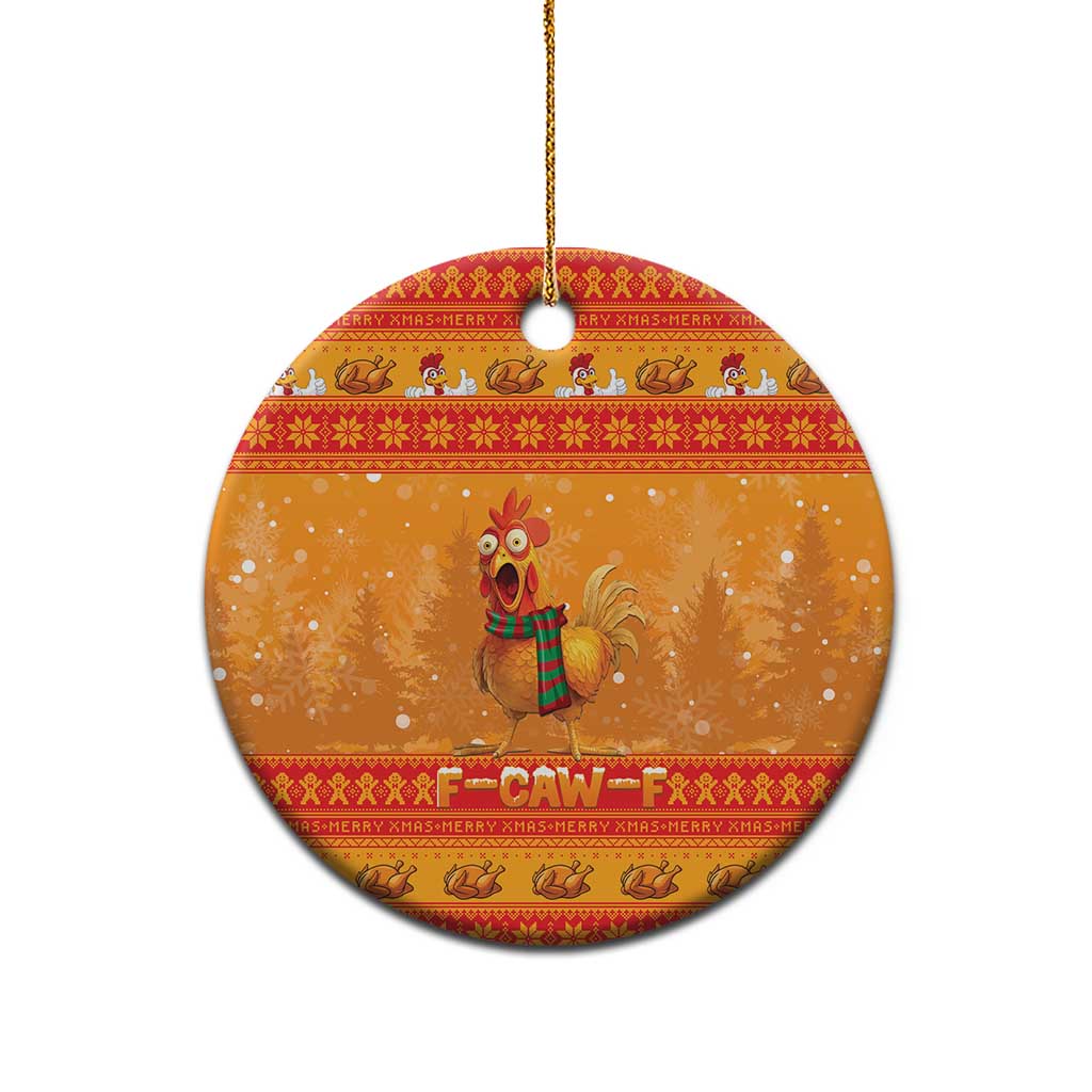 Funny Christmas F Caw F Chicken Ceramic Ornament Merry Craw Mas - Wonder Print Shop