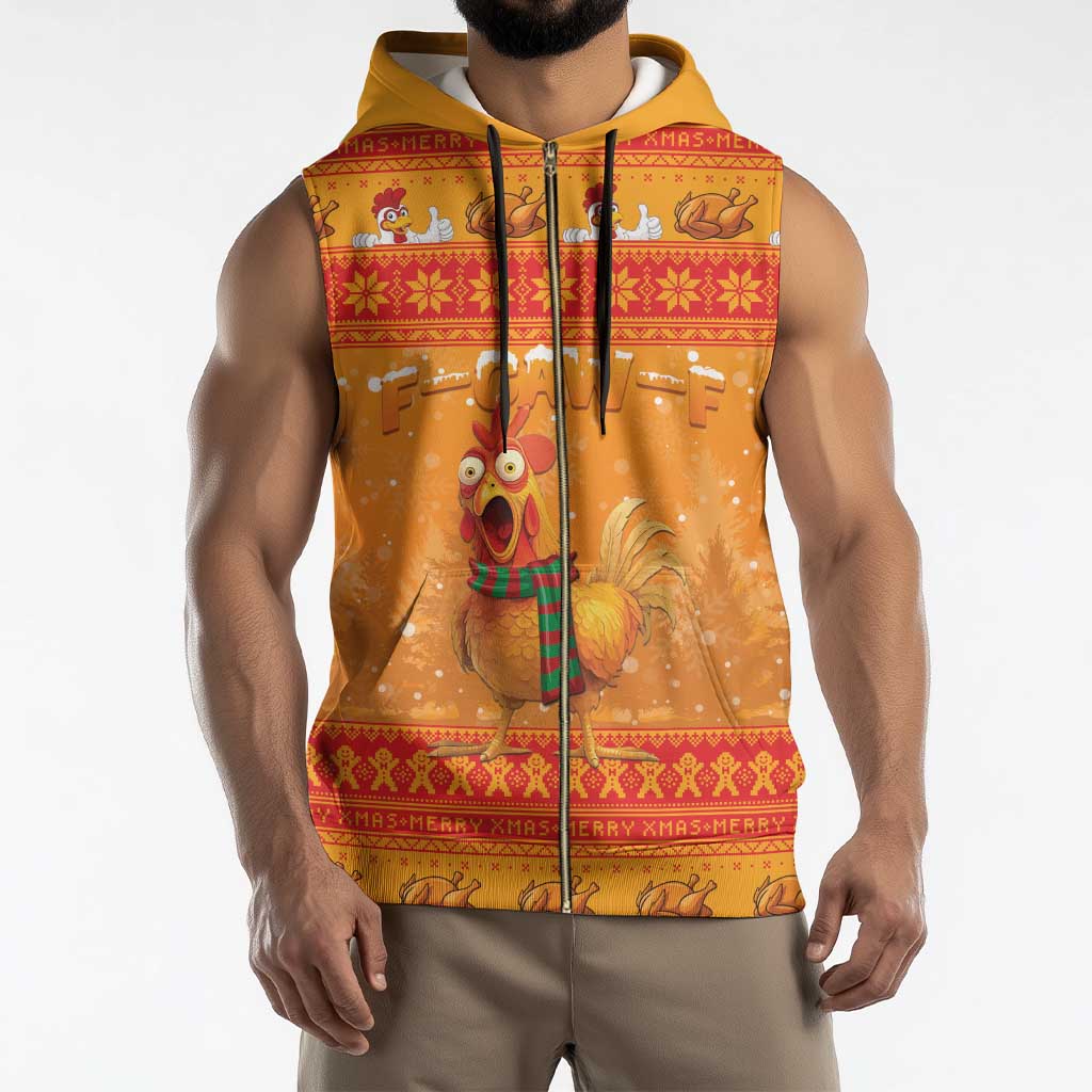 Funny Christmas F Caw F Chicken Sleeveless Zip Hoodie Merry Craw Mas - Wonder Print Shop