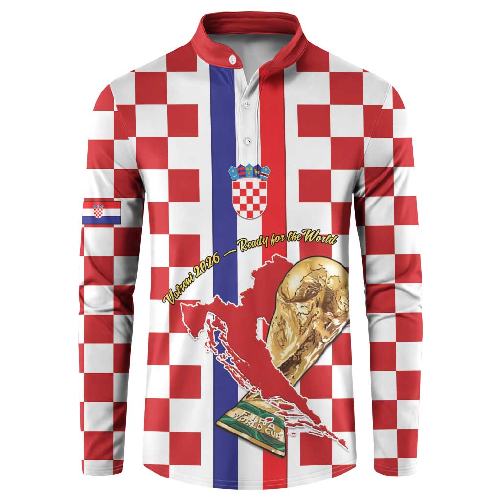 Custom Croatia Football Button Sweatshirt Vatreni 2026 Ready For The World - Wonder Print Shop