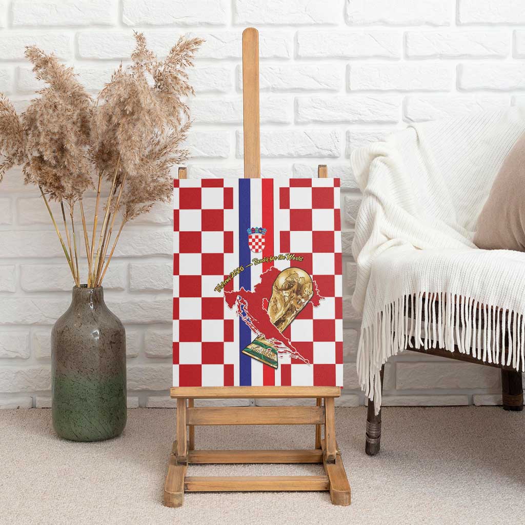 Croatia Football Canvas Wall Art Vatreni 2026 Ready For The World - Wonder Print Shop