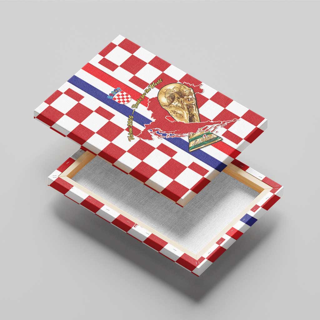 Croatia Football Canvas Wall Art Vatreni 2026 Ready For The World - Wonder Print Shop
