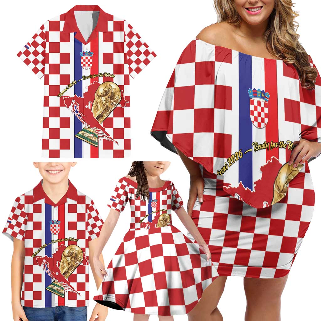 Custom Croatia Football Family Matching Off Shoulder Short Dress and Hawaiian Shirt Vatreni 2026 Ready For The World - Wonder Print Shop