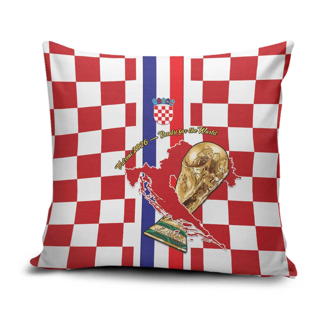 Croatia Football Pillow Cover Vatreni 2026 Ready For The World - Wonder Print Shop