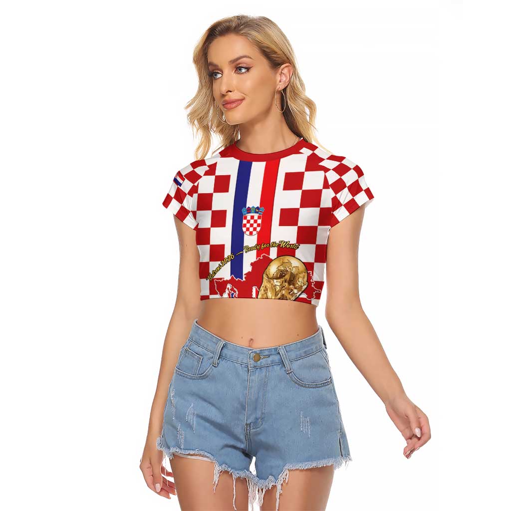 Custom Croatia Football Raglan Cropped T Shirt Vatreni 2026 Ready For The World - Wonder Print Shop