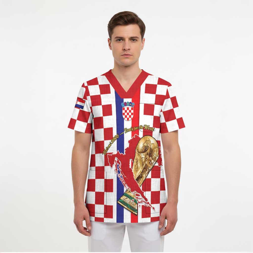 Custom Croatia Football Scrub Top Vatreni 2026 Ready For The World - Wonder Print Shop