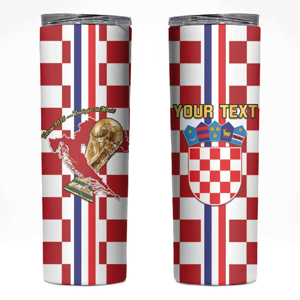 Custom Croatia Football Skinny Tumbler Vatreni 2026 Ready For The World - Wonder Print Shop