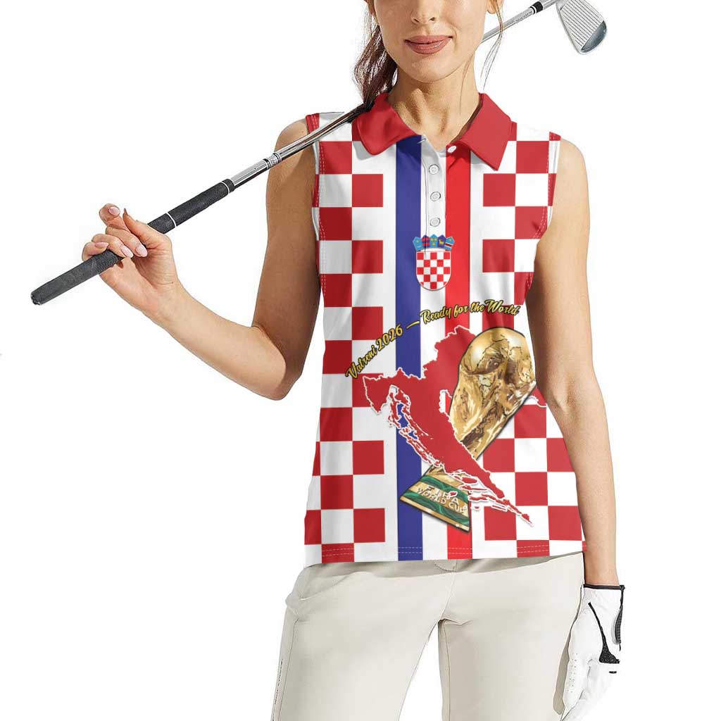 Custom Croatia Football Women Sleeveless Polo Shirt Vatreni 2026 Ready For The World - Wonder Print Shop