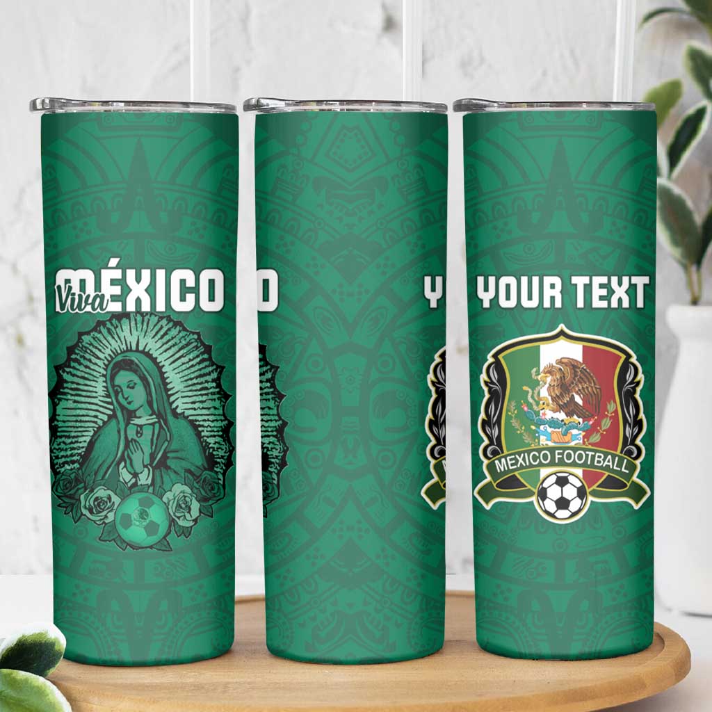 Custom Mexico Guadalupe Football Skinny Tumbler Viva Mexico