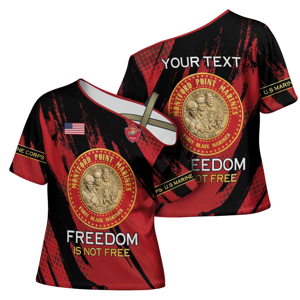 Personalized Proud to Honor Montford Point Marines Cross Shoulder Shirt Freedom Is Not Free - Red - Wonder Print Shop
