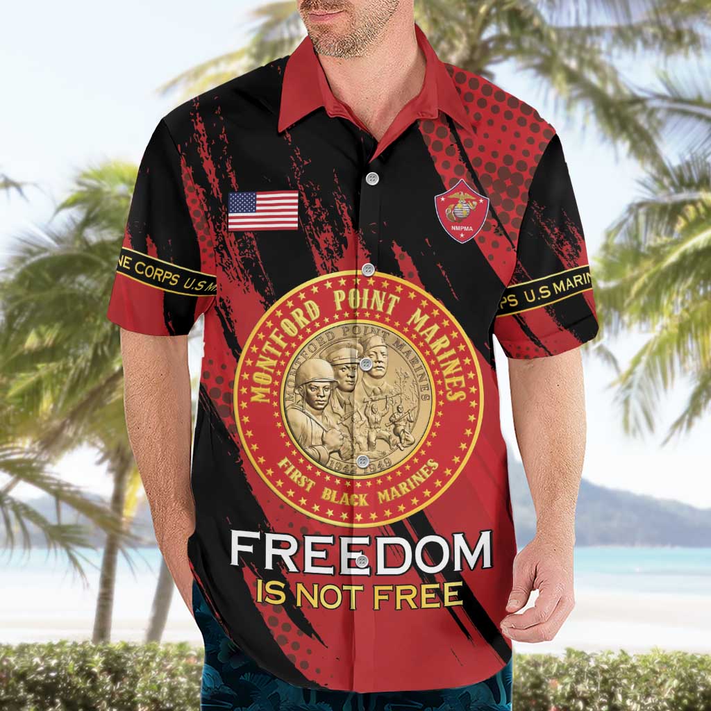 Personalized Proud to Honor Montford Point Marines Hawaiian Shirt Freedom Is Not Free - Red - Wonder Print Shop