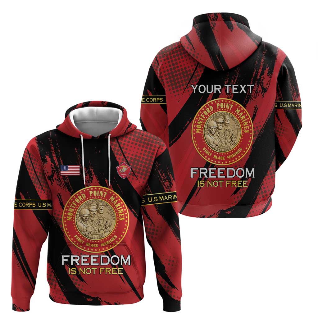 Personalized Proud to Honor Montford Point Marines Hoodie Freedom Is Not Free - Red - Wonder Print Shop