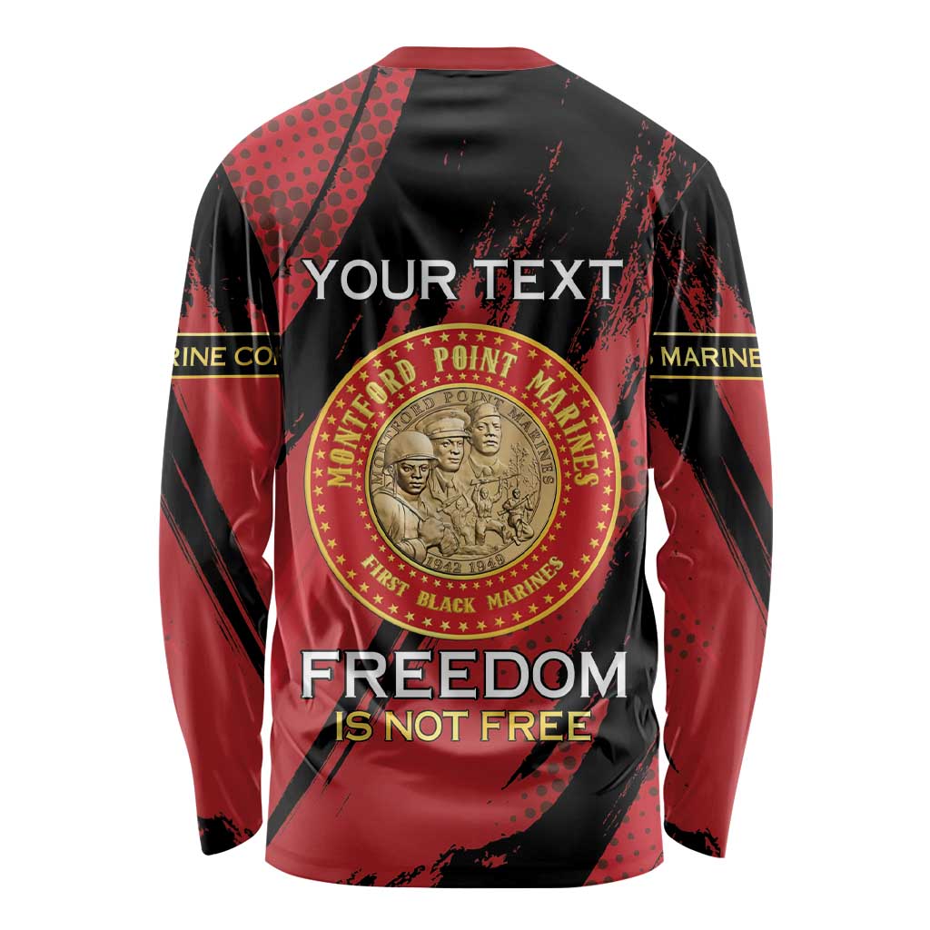 Personalized Proud to Honor Montford Point Marines Long Sleeve Shirt Freedom Is Not Free - Red - Wonder Print Shop