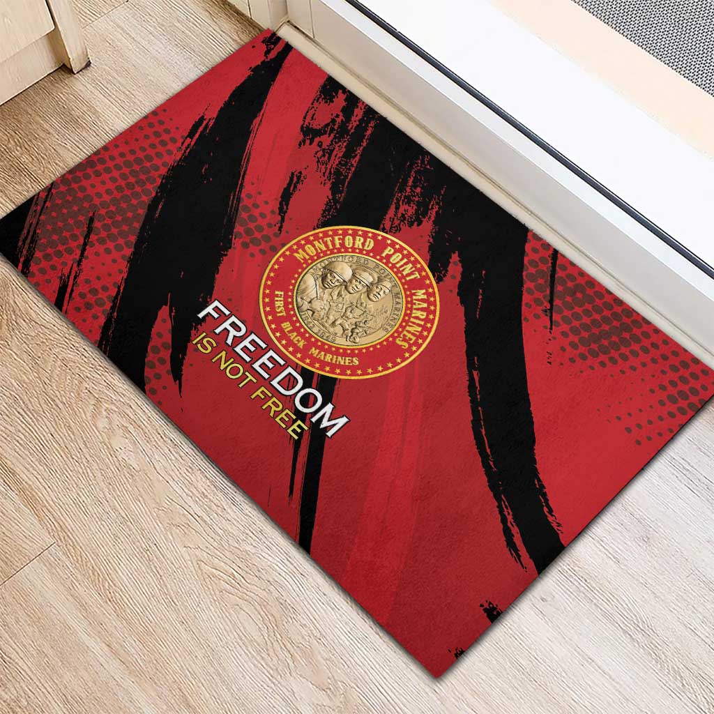 Proud to Honor Montford Point Marines Rubber Doormat Freedom Is Not Free - Red - Wonder Print Shop