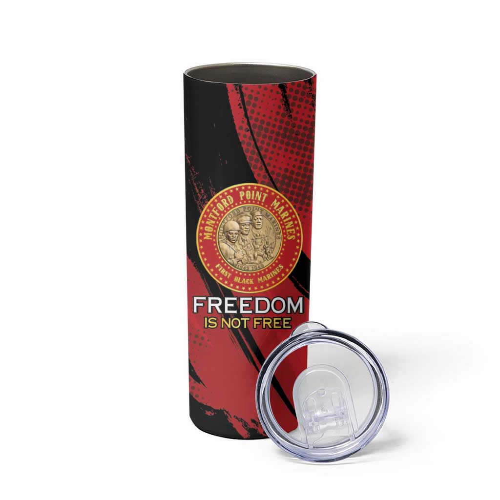 Personalized Proud to Honor Montford Point Marines Skinny Tumbler Freedom Is Not Free - Red - Wonder Print Shop