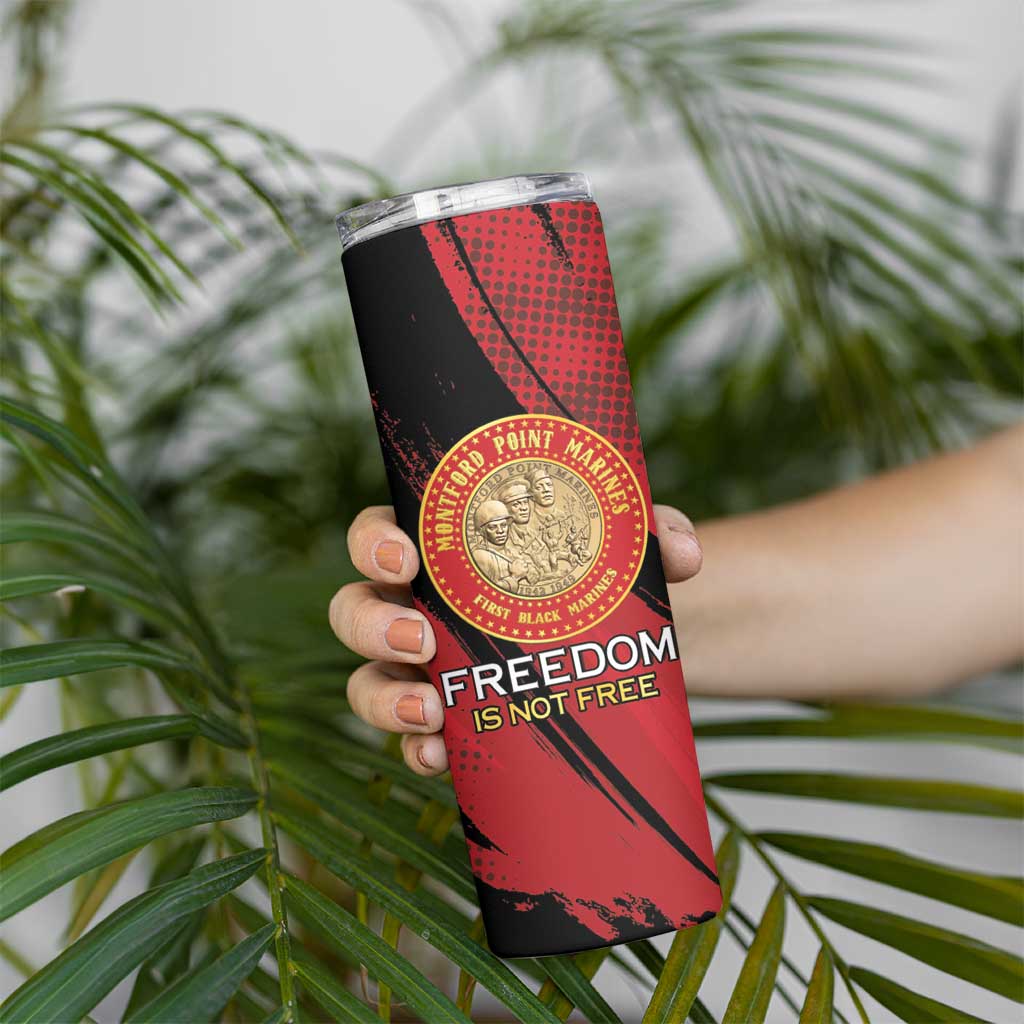 Personalized Proud to Honor Montford Point Marines Skinny Tumbler Freedom Is Not Free - Red - Wonder Print Shop