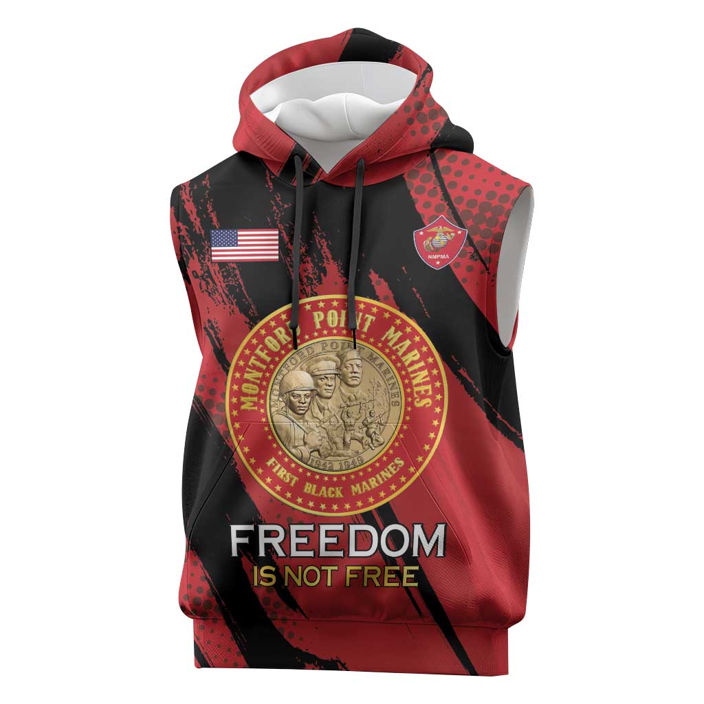 Personalized Proud to Honor Montford Point Marines Sleeveless Hoodie Freedom Is Not Free - Red - Wonder Print Shop