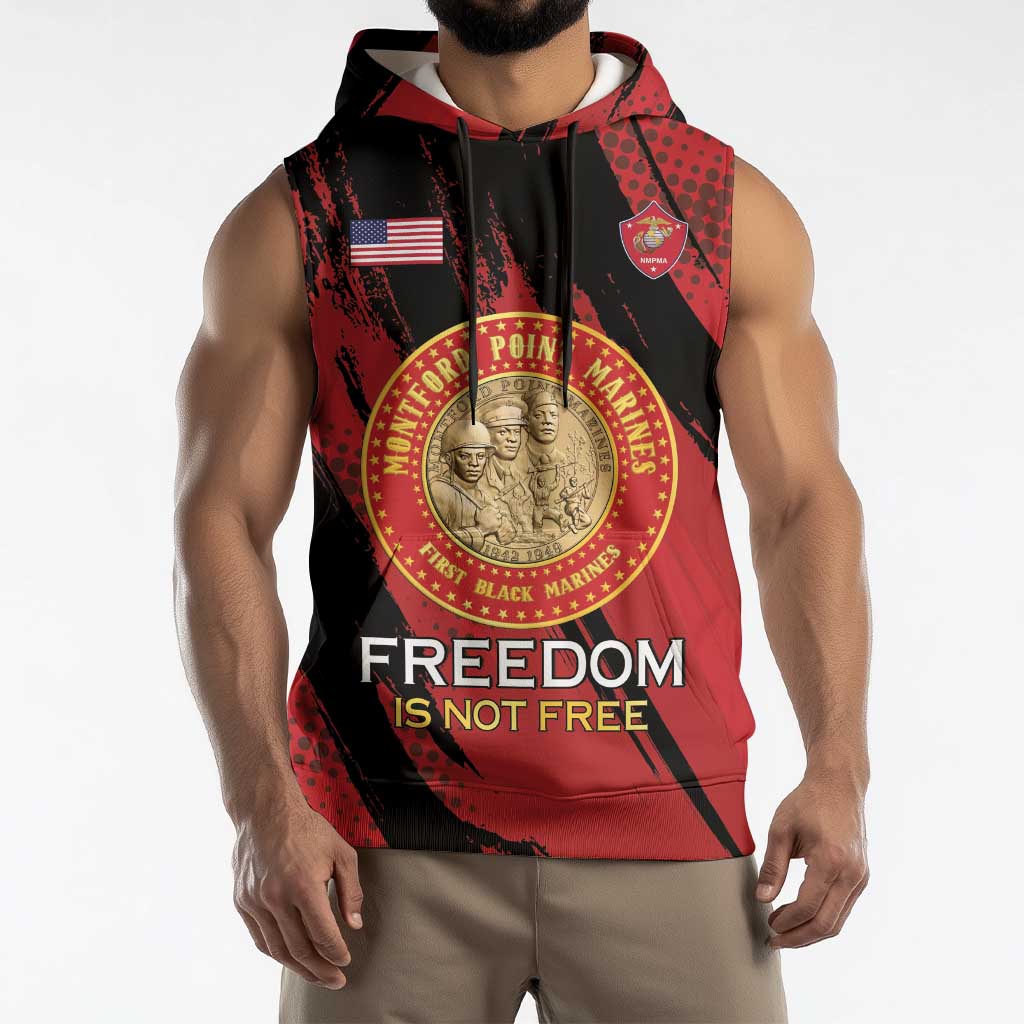 Personalized Proud to Honor Montford Point Marines Sleeveless Hoodie Freedom Is Not Free - Red - Wonder Print Shop