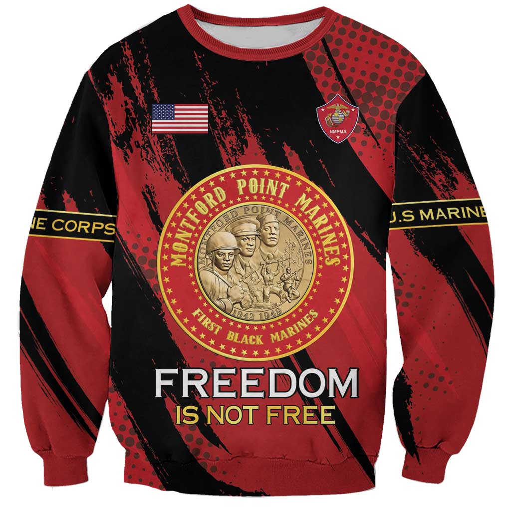 Personalized Proud to Honor Montford Point Marines Sweatshirt Freedom Is Not Free - Red - Wonder Print Shop