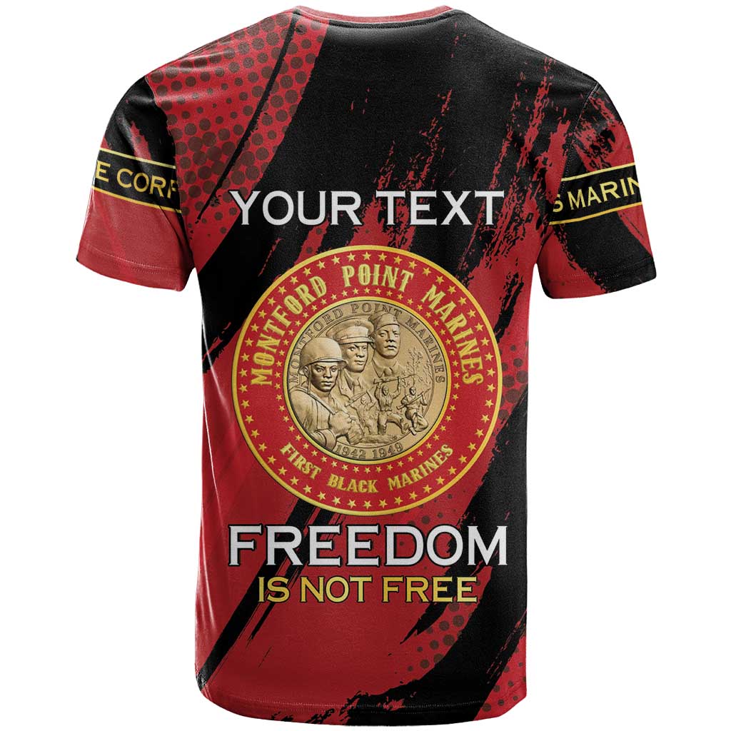 Personalized Proud to Honor Montford Point Marines T Shirt Freedom Is Not Free - Red - Wonder Print Shop