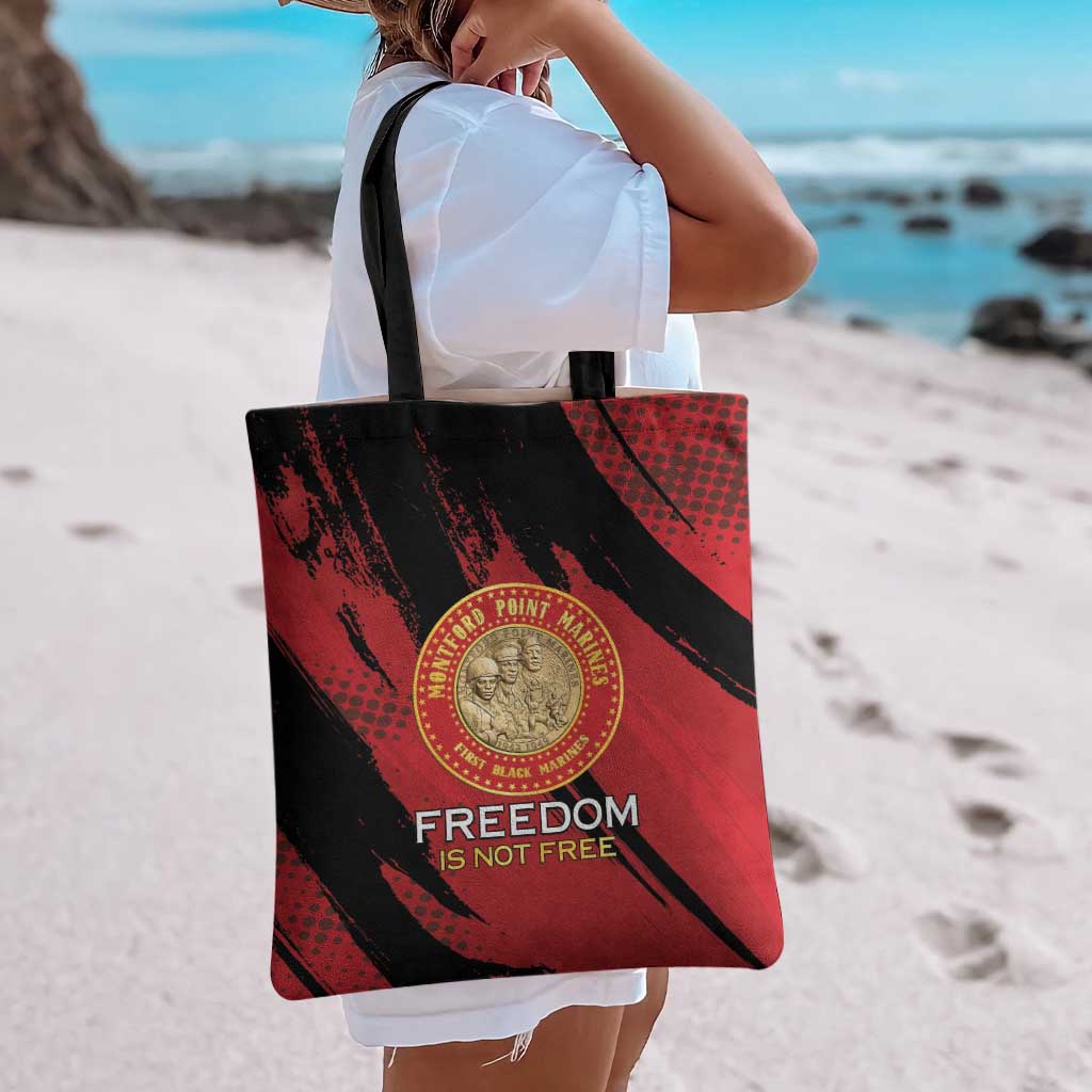 Proud to Honor Montford Point Marines Tote Bag Freedom Is Not Free - Red - Wonder Print Shop