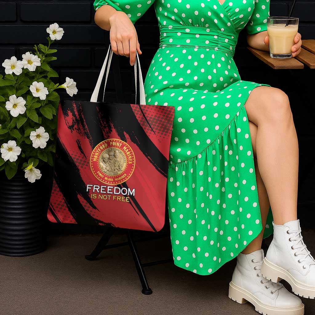 Proud to Honor Montford Point Marines Tote Bag Freedom Is Not Free - Red - Wonder Print Shop