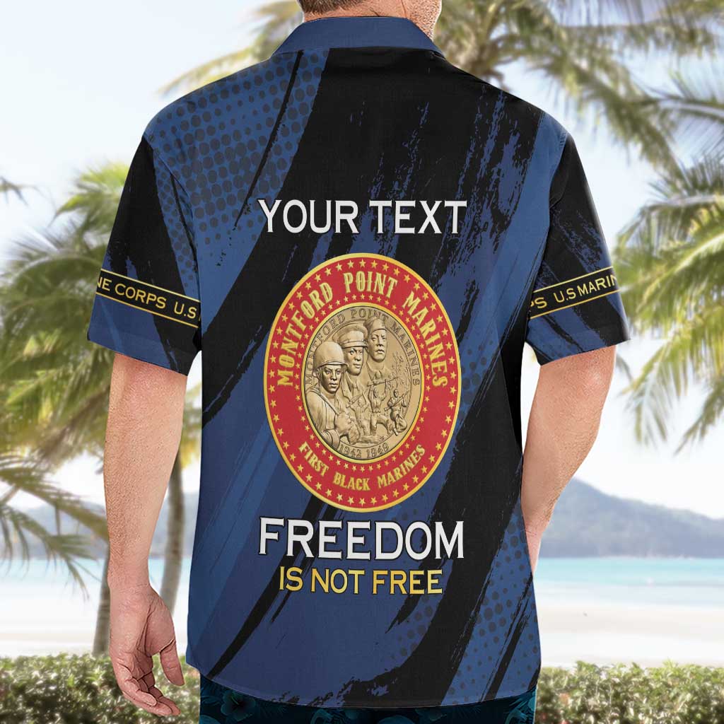 Personalized Proud to Honor Montford Point Marines Hawaiian Shirt Freedom Is Not Free - Blue - Wonder Print Shop