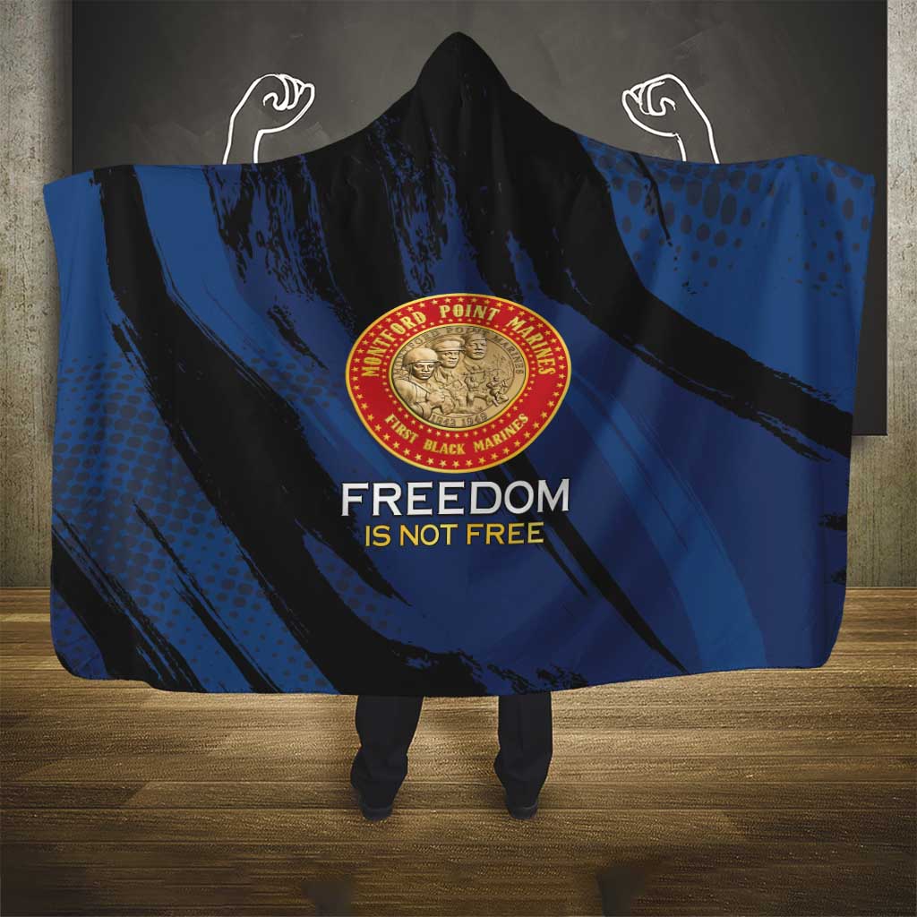 Proud to Honor Montford Point Marines Hooded Blanket Freedom Is Not Free - Blue - Wonder Print Shop