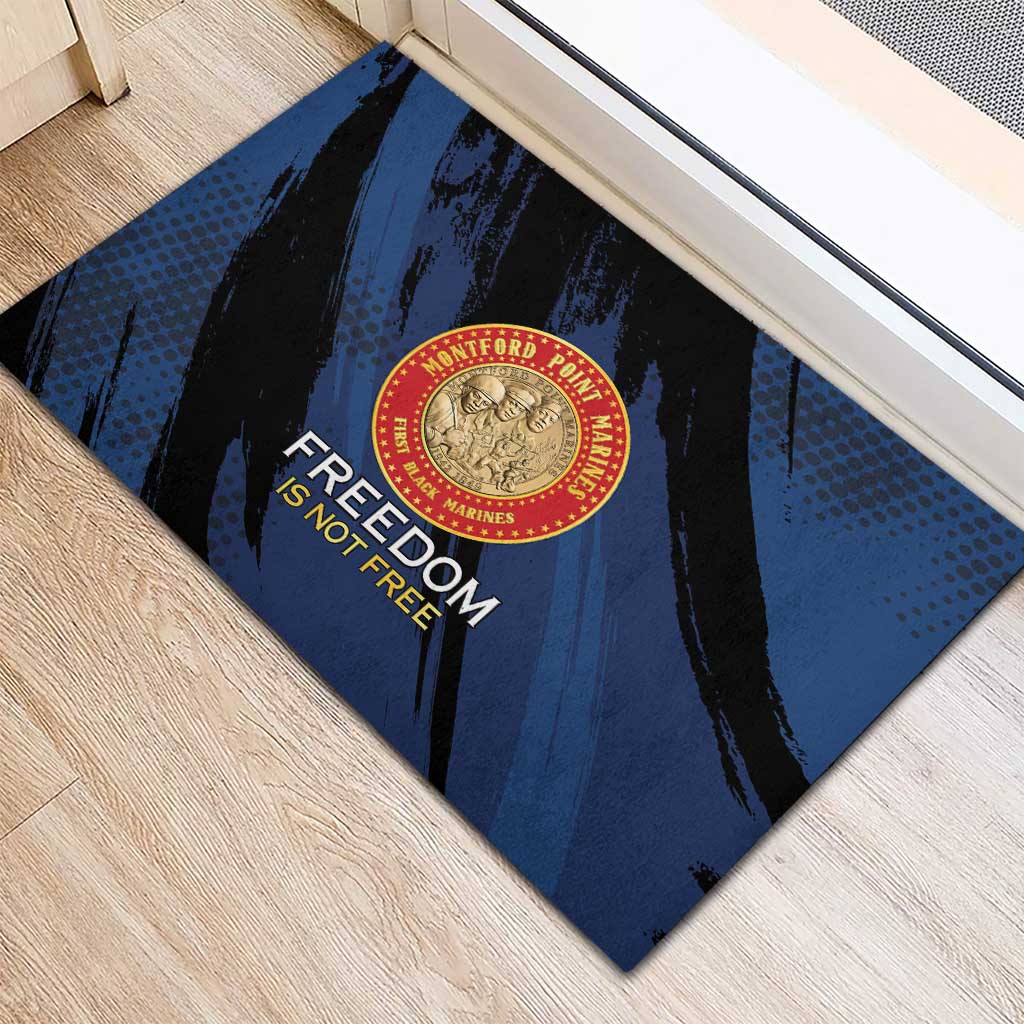 Proud to Honor Montford Point Marines Rubber Doormat Freedom Is Not Free - Blue - Wonder Print Shop