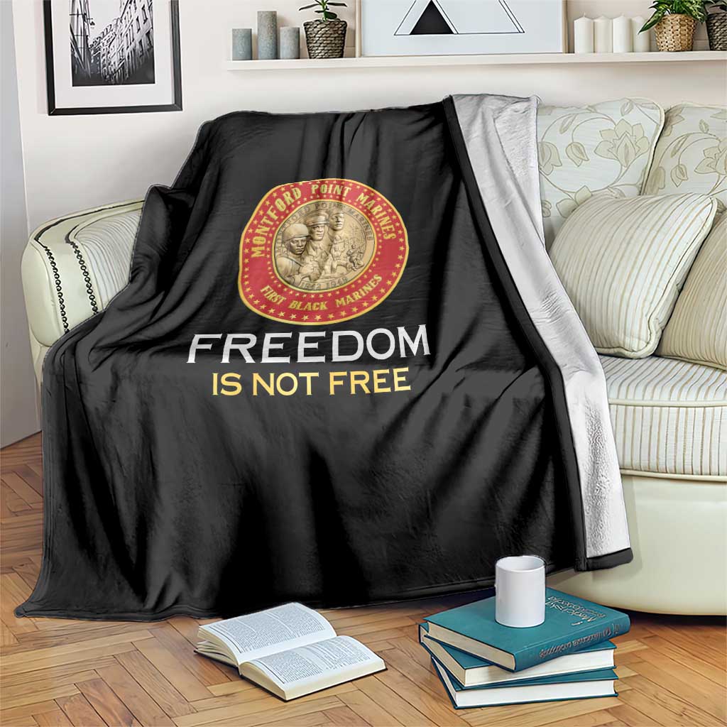 Proud to Honor Montford Point Marines Blanket Freedom Is Not Free - Black - Wonder Print Shop