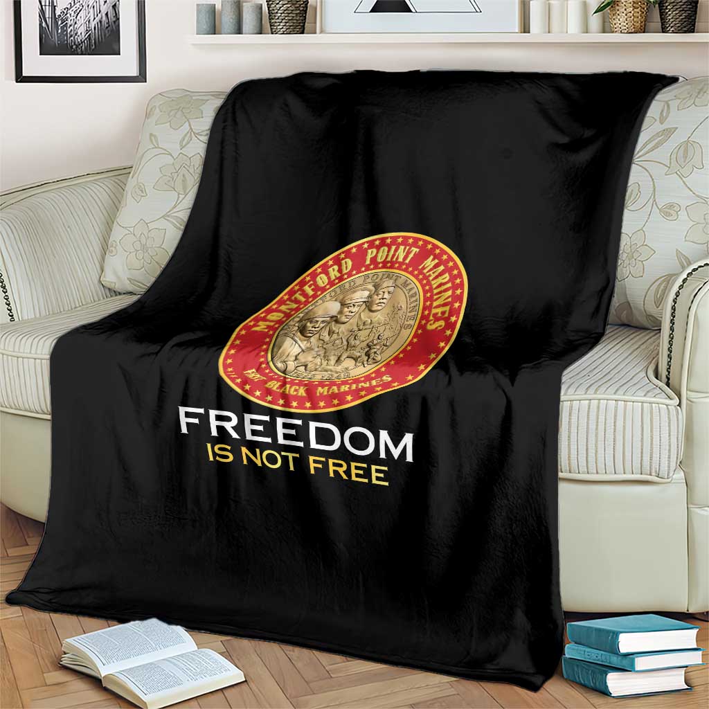 Proud to Honor Montford Point Marines Blanket Freedom Is Not Free - Black - Wonder Print Shop