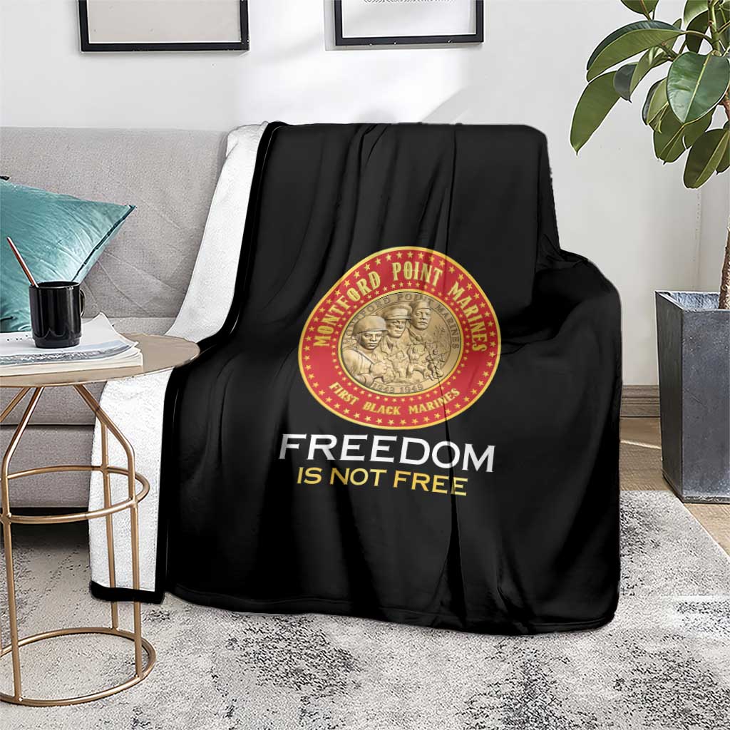 Proud to Honor Montford Point Marines Blanket Freedom Is Not Free - Black - Wonder Print Shop