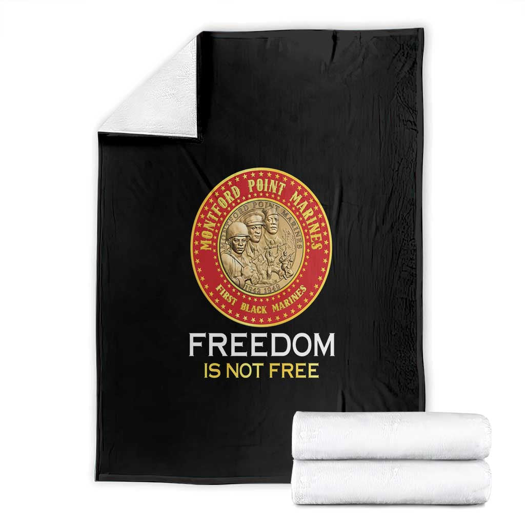 Proud to Honor Montford Point Marines Blanket Freedom Is Not Free - Black - Wonder Print Shop