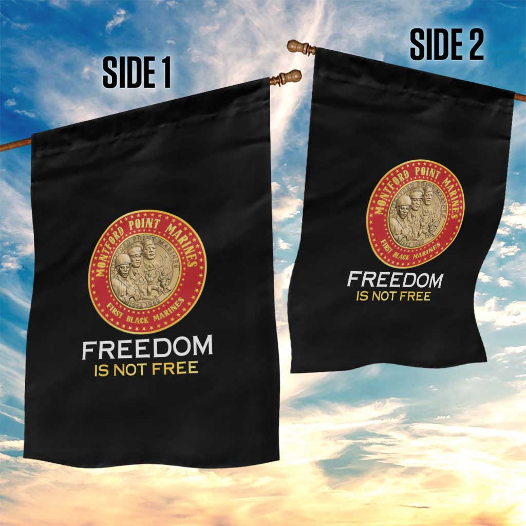 Proud to Honor Montford Point Marines Garden Flag Freedom Is Not Free - Black - Wonder Print Shop