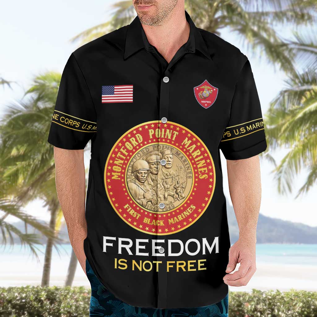 Personalized Proud to Honor Montford Point Marines Hawaiian Shirt Freedom Is Not Free - Black - Wonder Print Shop