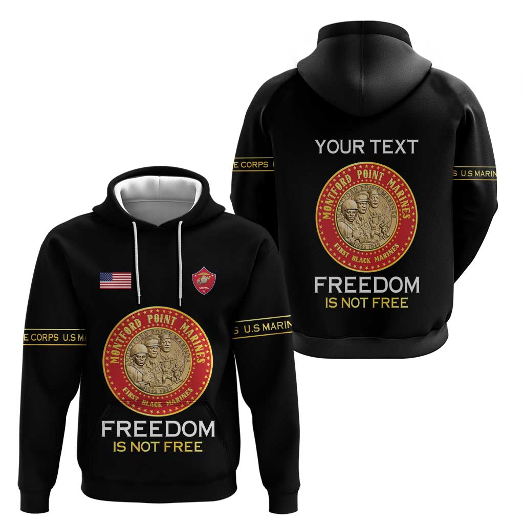 Personalized Proud to Honor Montford Point Marines Hoodie Freedom Is Not Free - Black - Wonder Print Shop