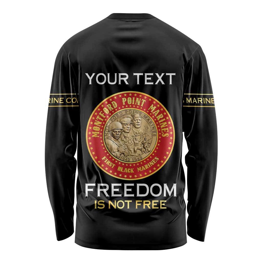 Personalized Proud to Honor Montford Point Marines Long Sleeve Shirt Freedom Is Not Free - Black - Wonder Print Shop