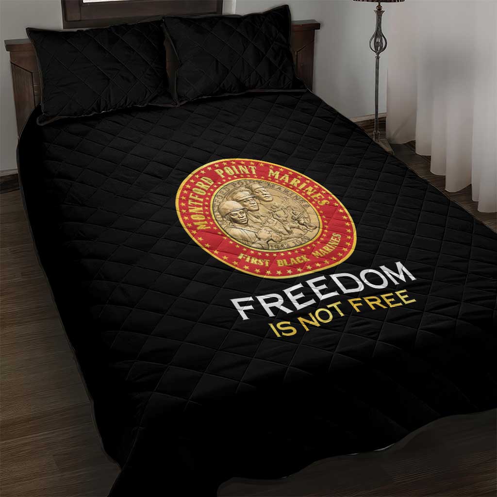 Proud to Honor Montford Point Marines Quilt Bed Set Freedom Is Not Free - Black - Wonder Print Shop