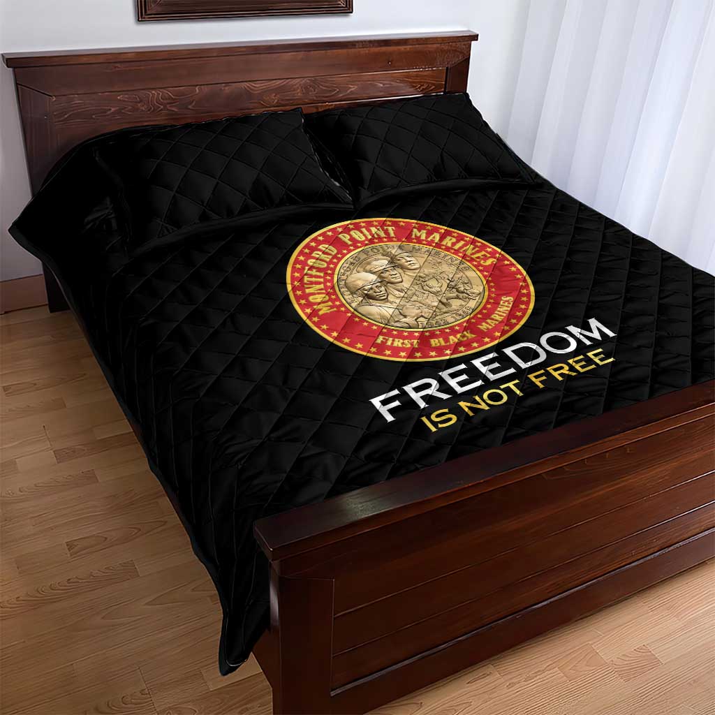 Proud to Honor Montford Point Marines Quilt Bed Set Freedom Is Not Free - Black - Wonder Print Shop