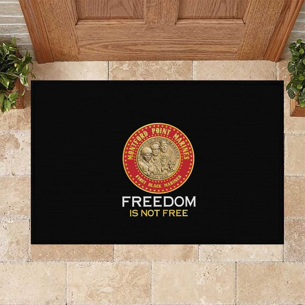 Proud to Honor Montford Point Marines Rubber Doormat Freedom Is Not Free - Black - Wonder Print Shop