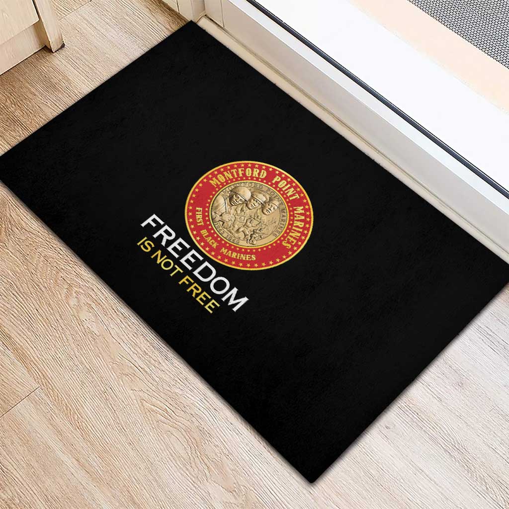 Proud to Honor Montford Point Marines Rubber Doormat Freedom Is Not Free - Black - Wonder Print Shop